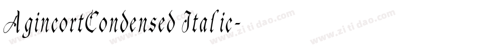 AgincortCondensed Italic字体转换